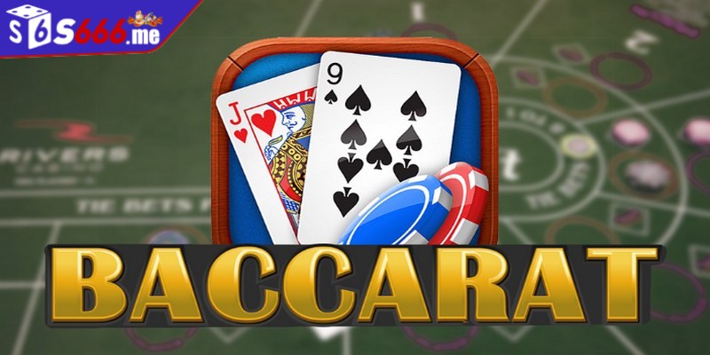 Game bài baccarat là trò chơi đổi thưởng hấp dẫn