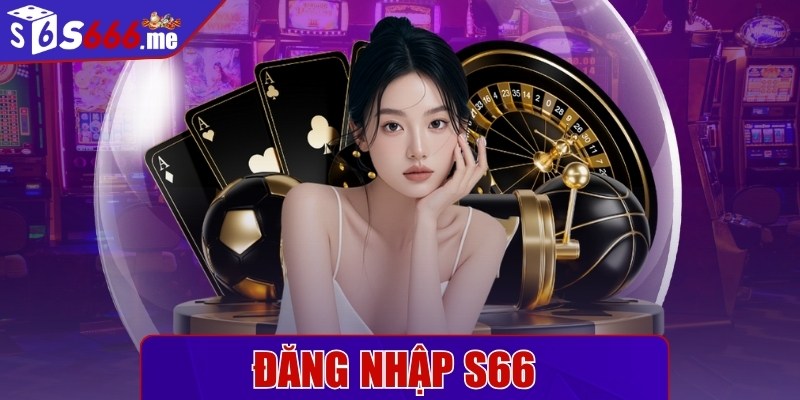 Đăng nhập s66
