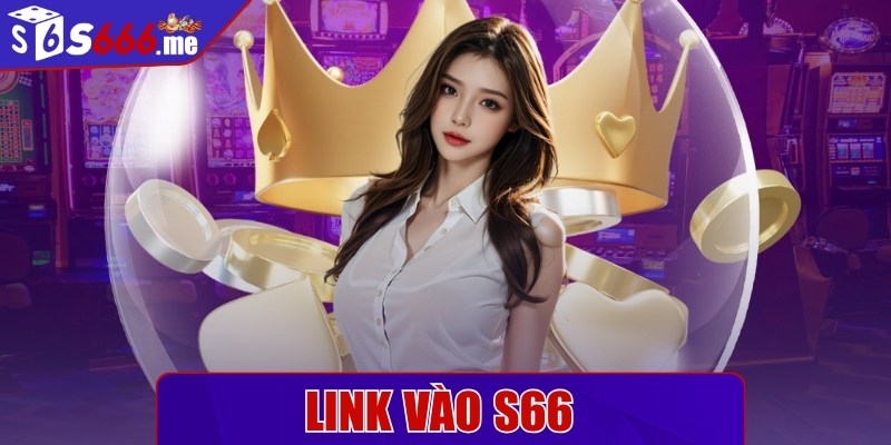 Link vào s66