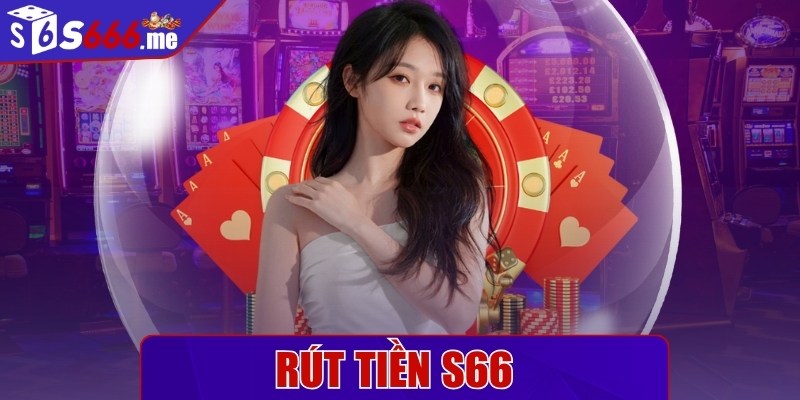 Rút tiền S66